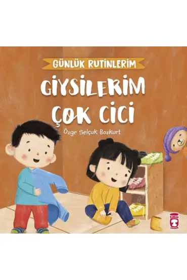  Giysilerim Çok Cici - Günlük Rutinlerim