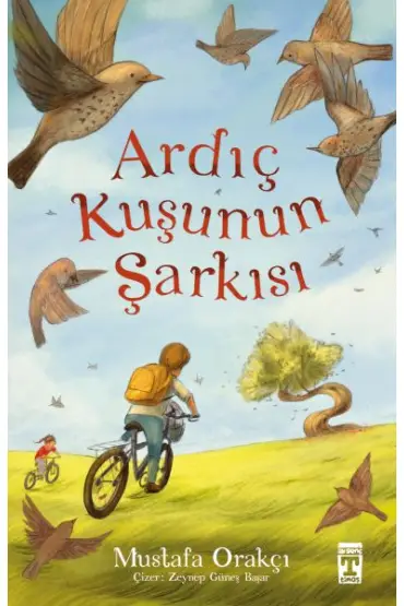  Ardıç Kuşunun Şarkısı