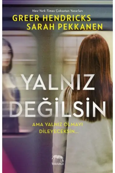  Yalnız Değilsin