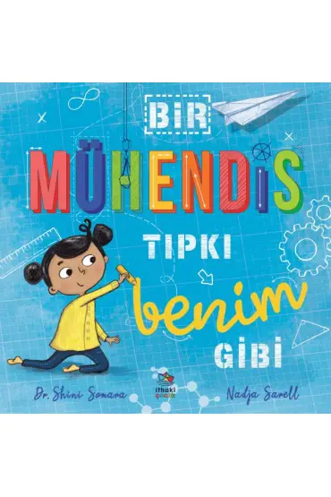  Bir Mühendis Tıpkı Benim Gibi