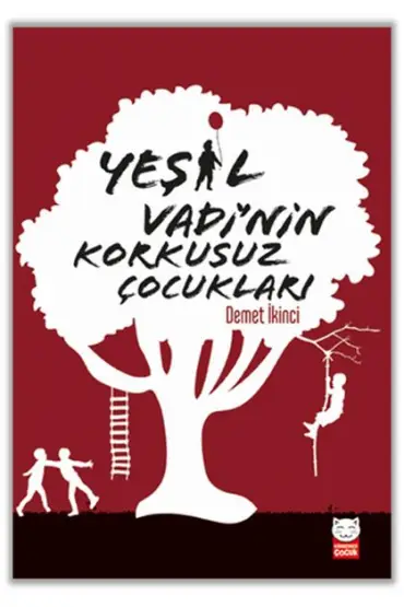  Yeşil Vadi’nin Korkusuz Çocukları