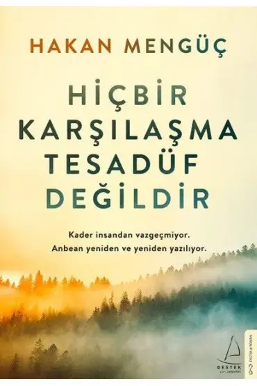  Hiçbir Karşılaşma Tesadüf Değildir