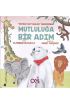  Mutluluğa Bir Adım