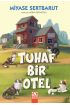  Tuhaf Bir Otel