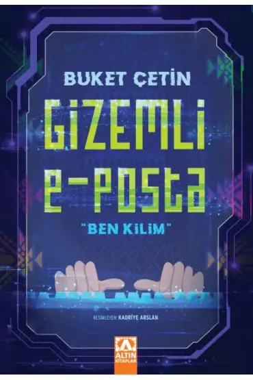  Gizemli E - Posta "Ben Kilim"