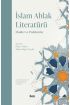 İSLAM AHLAK LİTERATÜRÜ - Ekoller ve Problemler