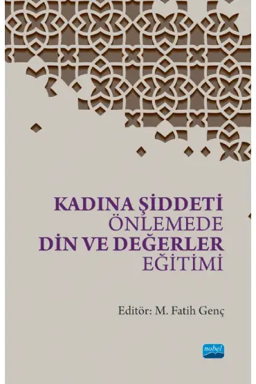 Kadına Şiddeti Önlemede Din ve Değerler Eğitimi