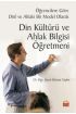 Öğrencilere Göre Dinî ve Ahlaki Bir Model Olarak DİN KÜLTÜRÜ VE AHLAK BİLGİSİ ÖĞRETMENİ