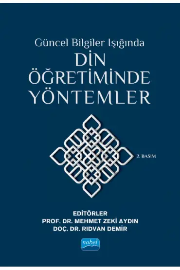 Güncel Bilgiler Işığında DİN ÖĞRETİMİNDE YÖNTEMLER