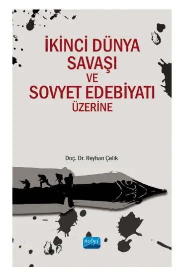 İkinci Dünya Savaşı ve Sovyet Edebiyatı Üzerine