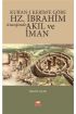 Kur’an-ı Kerim’e Göre Hz. İbrahim Örneğinde Akıl ve İman