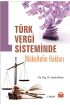 Türk Vergi Sisteminde Mükellef Hakları