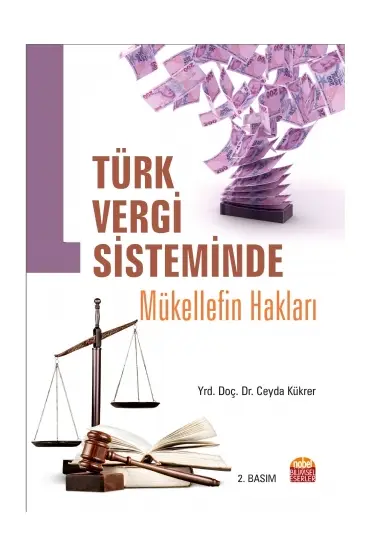 Türk Vergi Sisteminde Mükellef Hakları