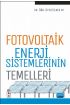 Fotovoltaik Enerji Sistemlerinin Temelleri