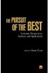 THE PURSUIT OF THE BEST: Economic Perspectives, Analyses and Applications