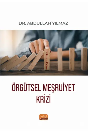 Örgütsel Meşruiyet Krizi