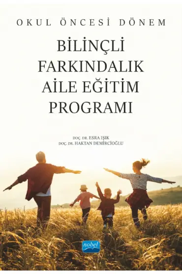 Okul Öncesi Dönem Bilinçli Farkındalık Aile Eğitim Programı