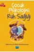 ÇOCUK PSİKOLOJİSİ VE RUH SAĞLIĞI - Riskler ve Koruyucu Faktörler-Sorunlar ve Müdahaleler