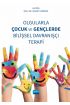 Olgularla Çocuk ve Gençlerde Bilişsel Davranışçı Terapi