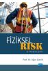 Fiziksel Risk Etmenleri