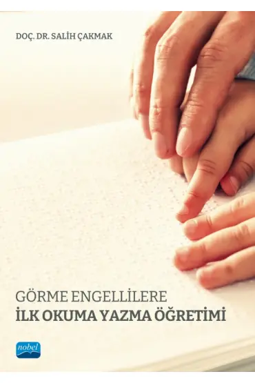 Görme Engellilere İlk Okuma Yazma Öğretimi