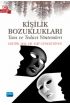 KİŞİLİK BOZUKLUKLARI - Tanı ve Tedavi Yöntemleri