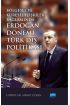 Bölgesel ve Küresel İlişkiler Bağlamında ERDOĞAN DÖNEMİ TÜRK DIŞ POLİTİKASI