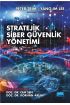 STRATEJİK SİBER GÜVENLİK YÖNETİMİ - Strategic Cyber Security Management