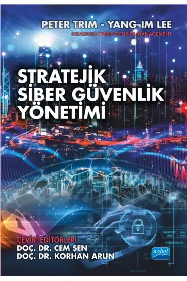 STRATEJİK SİBER GÜVENLİK YÖNETİMİ - Strategic Cyber Security Management