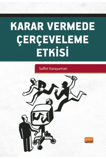 Karar Vermede Çerçeveleme Etkisi