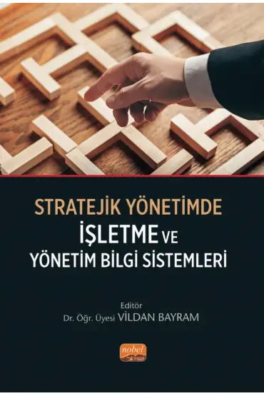 Stratejik Yönetimde İşletme ve Yönetim Bilgi Sistemleri