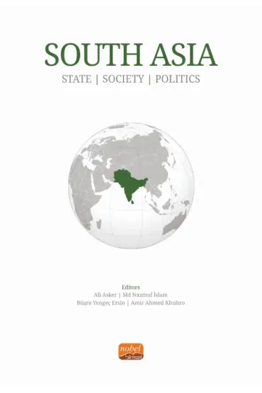 SOUTH ASIA - State, Society and Politics