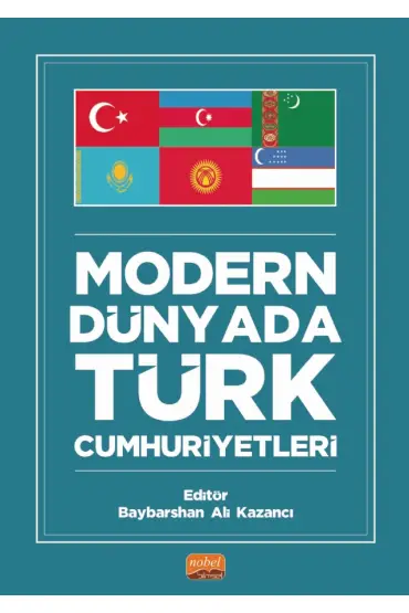 MODERN DÜNYADA TÜRK CUMHURİYETLERİ