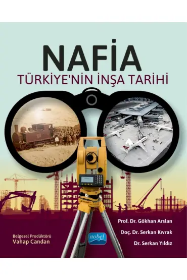 NAFİA - Türkiye’nin İnşa Tarihi