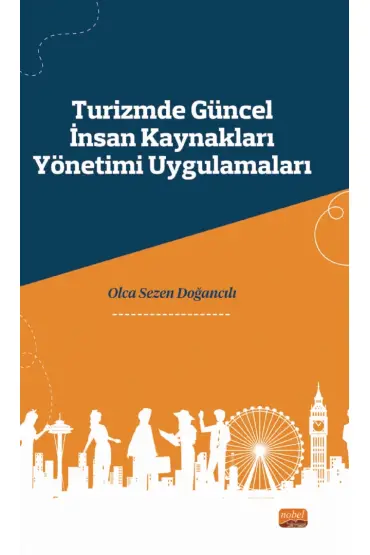 Turizmde Güncel İnsan Kaynakları Yönetimi Uygulamaları