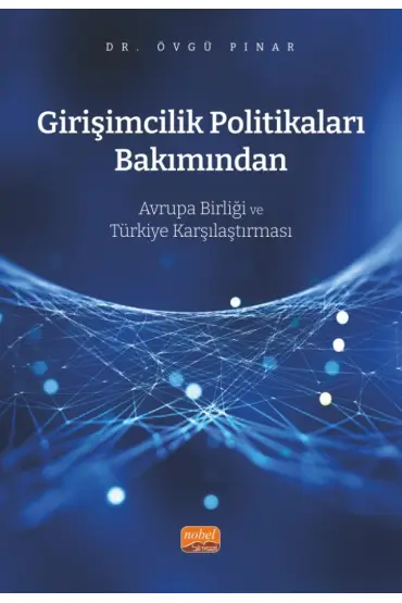 Girişimcilik Politikaları Bakımından Avrupa Birliği ve Türkiye Karşılaştırması