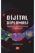 DİJİTAL DİPLOMASİ - Hegemonya, Kamu Diplomasisi ve Dijitalleşme