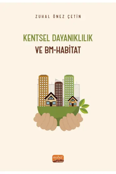 KENTSEL DAYANIKLILIK VE BM-HABİTAT