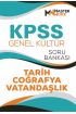 KPSS - Genel Kültür / TARİH-COĞRAFYA-VATANDAŞLIK Soru Bankası