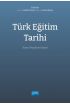 TÜRK EĞİTİM TARİHİ - İnsan Yetiştirme Düzeni