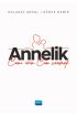 ANNELİK - Canı İçin Can Vermek