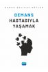 Demans Hastasıyla Yaşamak