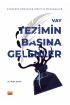 VAY TEZİMİN BAŞINA GELENLER - Akademik Dünyadan İbretlik Manzaralar