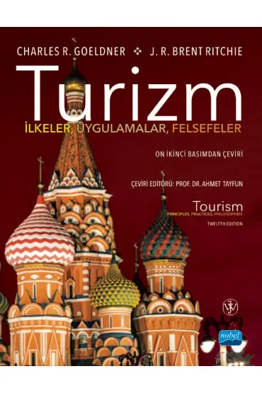 TURİZM İlkeler, Uygulamalar, Felsefeler / TOURISM Principles, Practices, Philosophies