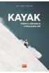 KAYAK - Tarihi ve Güvenlik Uygulamaları