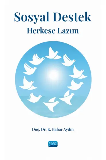 SOSYAL DESTEK: Herkese Lazım