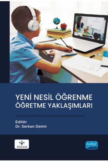 Yeni Nesil Öğrenme Öğretme Yaklaşımları