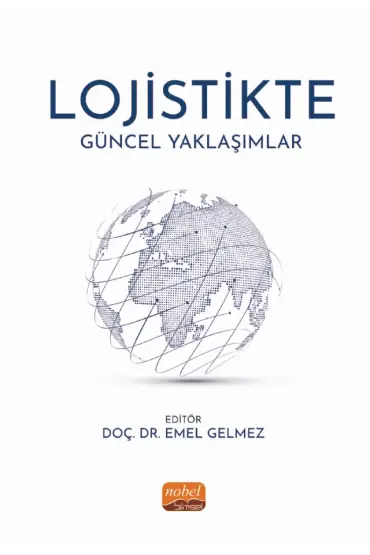 Lojistikte Güncel Yaklaşımlar