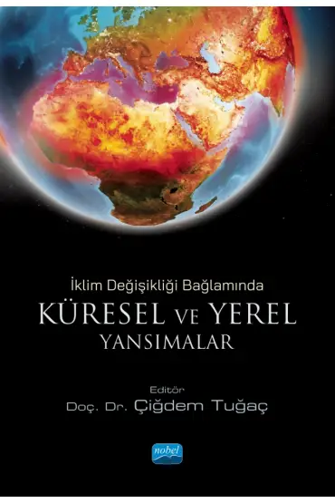 İklim Değişikliği Bağlamında KÜRESEL VE YEREL YANSIMALAR