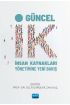 GÜNCEL İK - İnsan Kaynakları Yönetimine Yeni Bakış